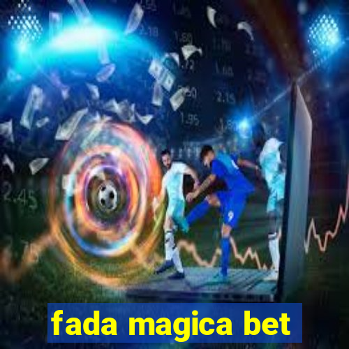 fada magica bet